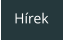 Hírek